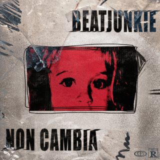 BeatJunkie - Non cambia (Radio Date: 18-11-2022)
