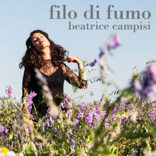 Beatrice Campisi - Filo di fumo (Radio Date: 23-02-2018)