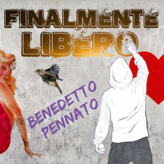 Benedetto Pennato - Finalmente libero (Radio Date: 03-10-2022)
