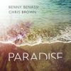 BENNY BENASSI & CHRIS BROWN - Paradise