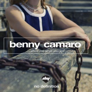 Benny Camaro - Show Me What You Got (Radio Date: 23-06-2017)