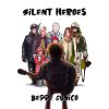 BEPPE CUNICO - Silent Heroes
