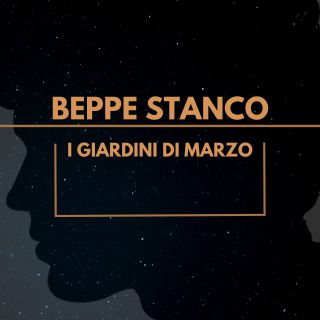 Beppe Stanco - I Giardini Di Marzo