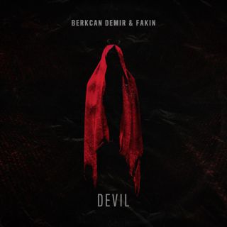 Berkcan Demir & Fakin - Devil (Radio Date: 10-04-2020)