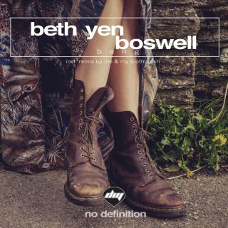 Beth Yen - Bang (feat. Boswell) (Radio Date: 26-05-2017)