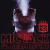 BIG BOI - Mic Jack (feat. Adam Levine)