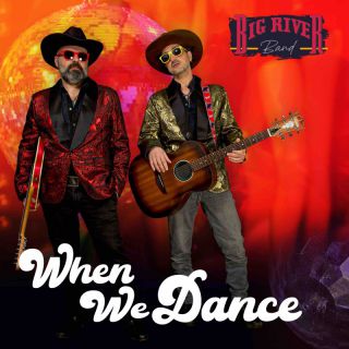 Big River - When We Dance (Radio Date: 22-03-2024)