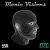 BIONIC VISIONS - Bionic Visions