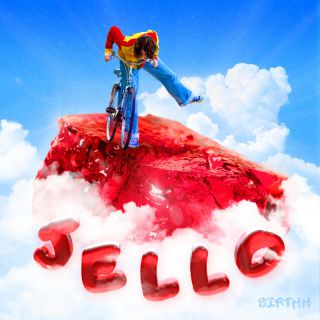 Birthh - Jello (Radio Date: 01-09-2023)
