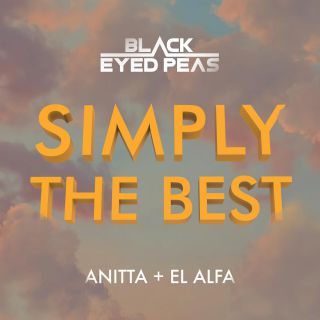 simply the best Black Eyed Peas feat. Anitta & El Alfa