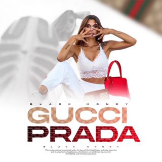 Black Honey - Gucci Prada (Radio Date: 23-09-2022)