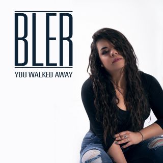 Bler - You Walked Away (Radio Date: 19-02-2018)