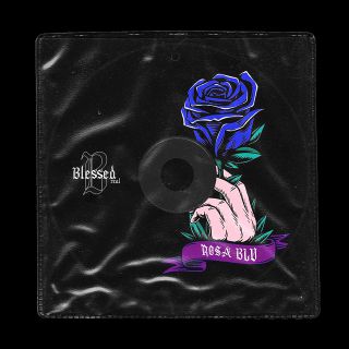 Blessed - Rosa Blu (Radio Date: 04-12-2020)
