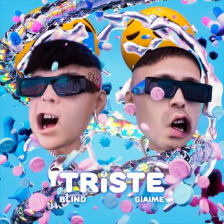 Blind, Giaime - Triste (Radio Date: 30-07-2021)