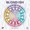 BLOND:ISH - Wizard of Love (feat. Shawni)