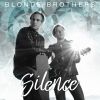 BLONDE BROTHERS - Silence