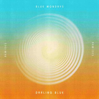 Blue Mondays - Darling Blue (Tokyo Project Remix) (Radio Date: 13-01-2023)