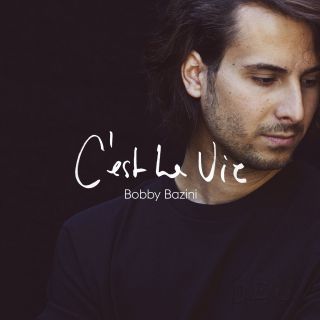 Bobby Bazini - C'est La Vie (Radio Date: 21-07-2017)