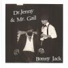BONNY JACK - Dr. Jenny & Mr. Gail