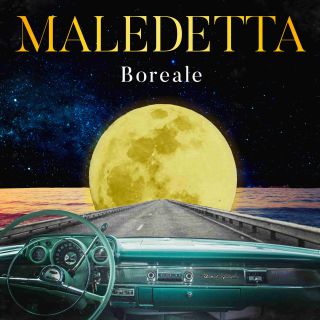 Boreale - Maledetta (Radio Date: 30-06-2021)