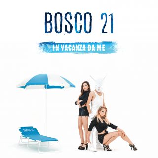 Bosco 21 - In vacanza da me (Radio Date: 09-06-2017)
