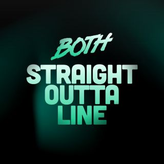 Both - Straight Outta Line (Radio Date: 13-06-2014)