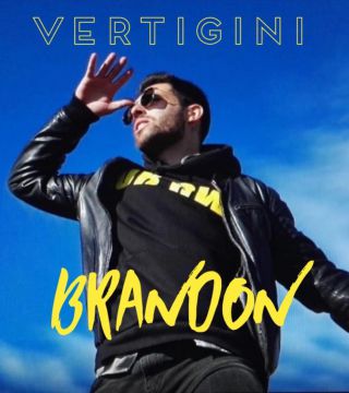 Brandon - Vertigini (Radio Date: 31-05-2019)