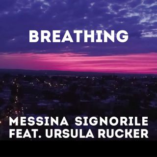 Messina Signorile - Breathing (feat. Ursula Rucker) (Radio Date: 21-01-2016)