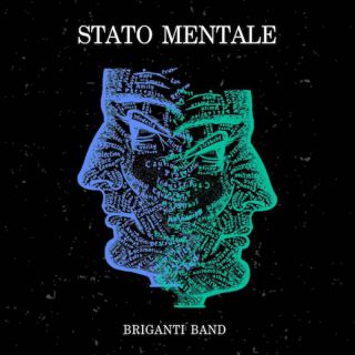 Briganti Band - Stato Mentale (Radio Date: 29-07-2022)