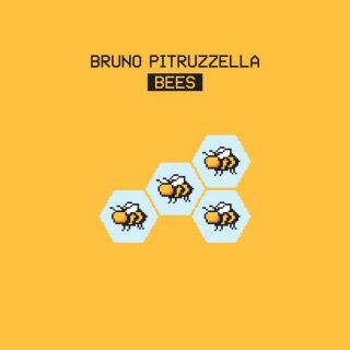 Bruno Pitruzzella - Bees (Radio Date: 08-04-2022)
