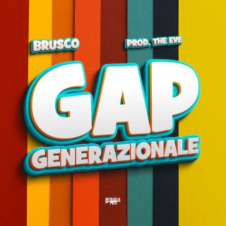 Brusco - Gap Generazionale (Radio Date: 21-01-2022)