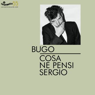 Bugo - Cosa ne pensi Sergio (Radio Date: 22-05-2015)