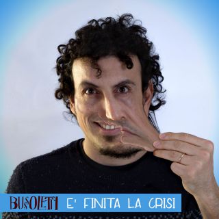 Bussoletti - È finita la crisi (Radio Date: 30-03-2018)