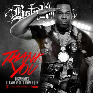 Busta Rhymes - Thank You (feat. Q-Tip, Kanye West & Lil Wayne)  (Radio Date: 06-12-2013)