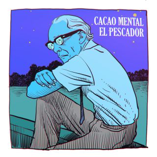 Cacao Mental - El Pescador (Radio Date: 09-03-2018)