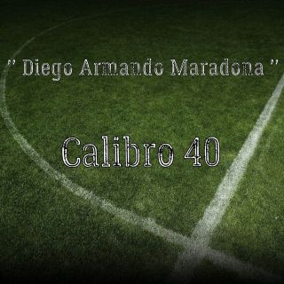 Calibro 40 - Diego Armando Maradona (Radio Date: 11-12-2020)