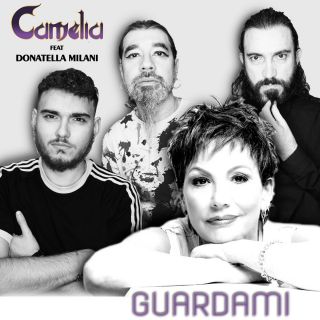 Camelia - Guardami (feat. Donatella Milani) (Radio Date: 26-03-2021)