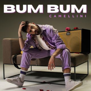 Camellini - Bum Bum (Radio Date: 10-06-2022)