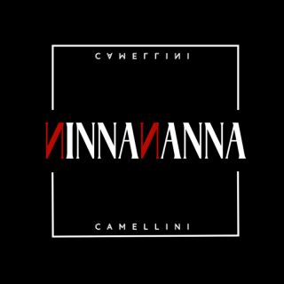 Camellini - NinnaNanna (Radio Date: 13-01-2023)