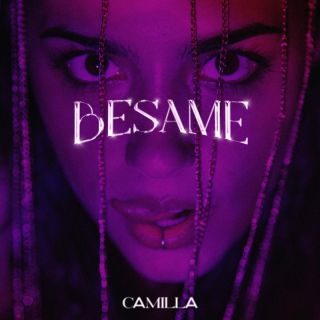 Camilla - Bésame (Radio Date: 17-06-2022)