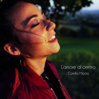 Camilla Miconi - L'amore al centro (Radio Date: 07-12-2018)