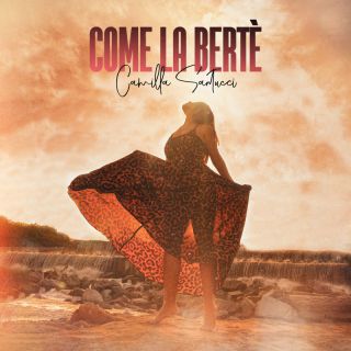 Camilla Santucci - Come la Bertè (Radio Date: 16-06-2022)