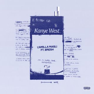Camilla Magli - Kanye West (feat. Bresh) (Radio Date: 01-07-2022)