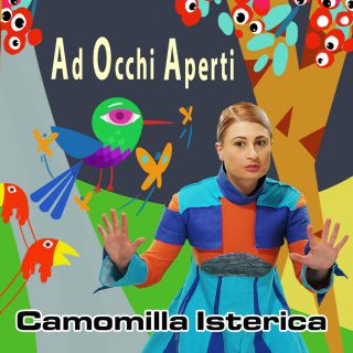 Camomilla Isterica - Ad Occhi Aperti (Radio Date: 25-10-2019)