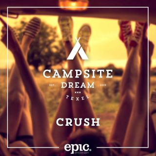 Campsite Dream - Crush (Radio Date: 15-04-2016)