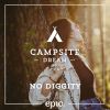 CAMPSITE DREAM - No Diggity