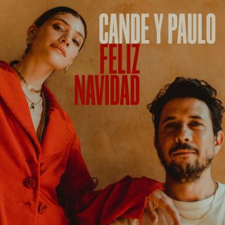 Cande Y Paulo - Feliz Navidad (Radio Date: 17-12-2021)