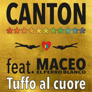 Canton - Tuffo Al Cuore (feat. Maceo El Perro Blanco) (Radio Date: 19-06-2020)