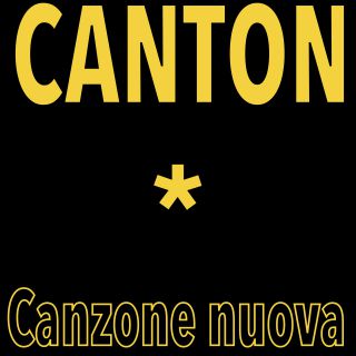 Canton - Canzone nuova (Radio Date: 29-04-2016)