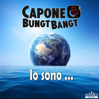 Capone & Bungtbangt - Io Sono... (Radio Date: 05-06-2021)